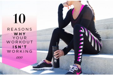 10 Reasons Why Your Workout Isn’t Working by Jamie Eason